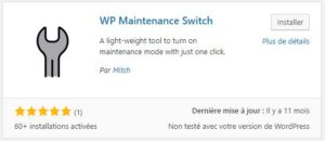 Son site en maintenance avec WP Maintenance Switch
